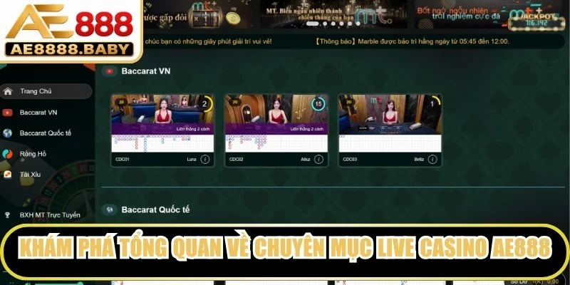 Khám phá tổng quan về chuyên mục live casino AE888