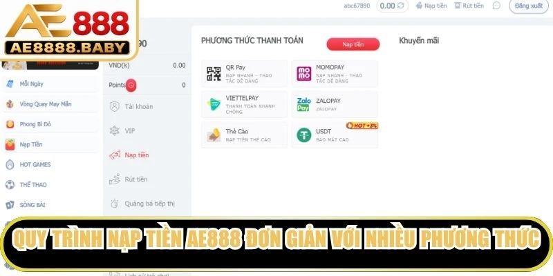 Quy trình nạp tiền AE888 đơn giản với nhiều phương thức thanh toán khác nhau